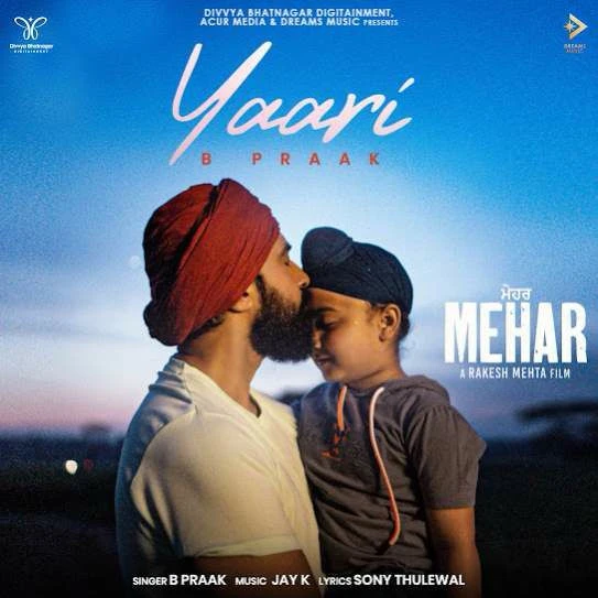 Yaari (Mehar) B Praak mp3 song free download, Yaari (Mehar) B Praak full album