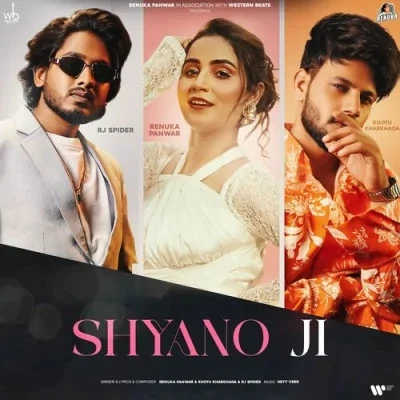 Shyano Ji Renuka Panwar, Khotu Kharkhada mp3 song free download, Shyano Ji Renuka Panwar, Khotu Kharkhada full album