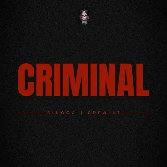Criminal Singga mp3 song free download, Criminal Singga full album