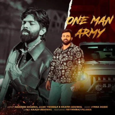 One Man Army Masoom Sharma, Ashu Twinkle mp3 song free download, One Man Army Masoom Sharma, Ashu Twinkle full album