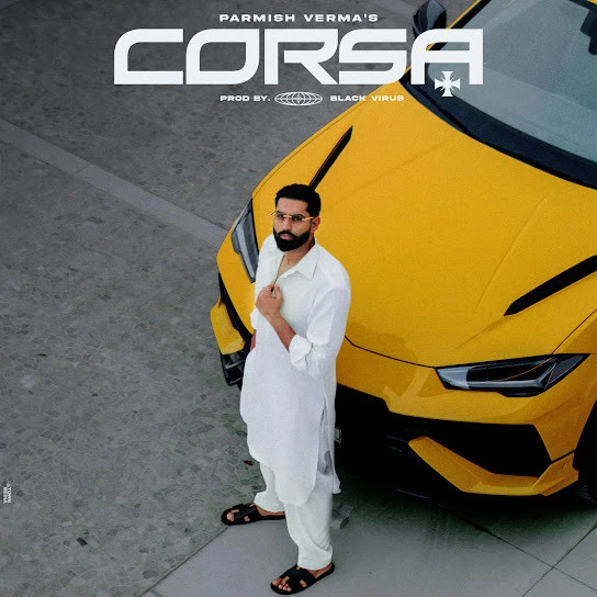 Dhakk Champion Parmish Verma mp3 song free download, Corsa - EP Parmish Verma full album