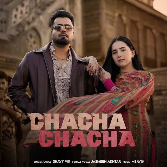 Chacha Chacha Shavy Vik mp3 song free download, Chacha Chacha Shavy Vik full album