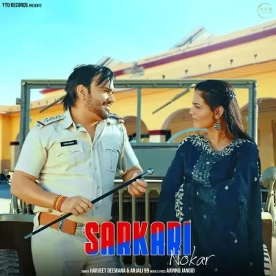 Sarkari Nokar Harjeet Deewana, Anjali 99 mp3 song free download, Sarkari Nokar Harjeet Deewana, Anjali 99 full album