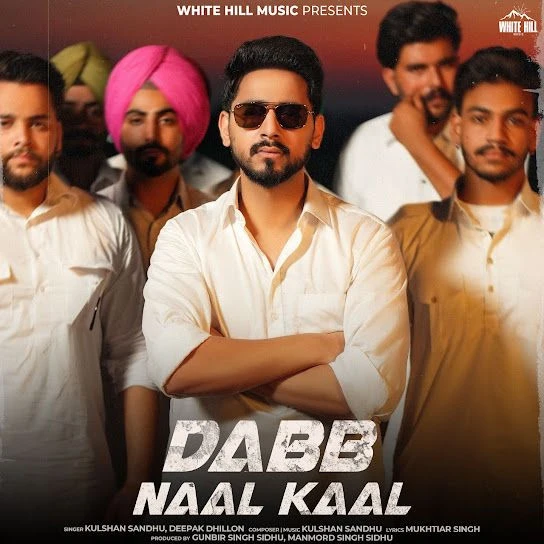 Dabb Naal Kaal Kulshan Sandhu mp3 song free download, Dabb Naal Kaal Kulshan Sandhu full album