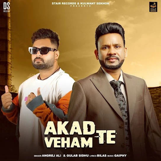 Akad Te Veham Gulab Sidhu, Angrej Ali mp3 song free download, Akad Te Veham Gulab Sidhu, Angrej Ali full album