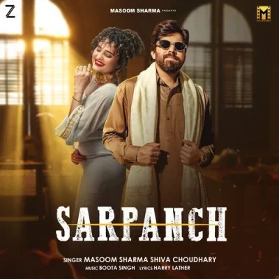 Sarpanch Masoom Sharma, Shiva Choudhary mp3 song free download, Sarpanch Masoom Sharma, Shiva Choudhary full album