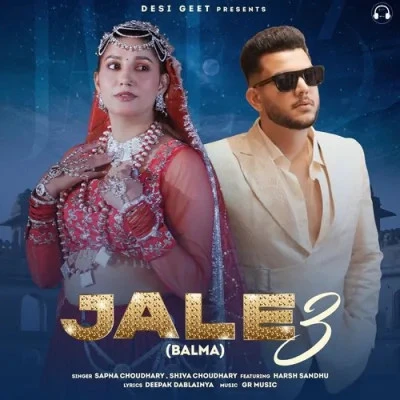 Jale 3 (Balma) Shiva Choudhary, Sapna Choudhary mp3 song free download, Jale 3 (Balma) Shiva Choudhary, Sapna Choudhary full album