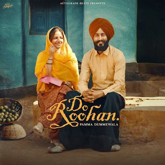 DO ROOHAN Pamma Dumewal mp3 song free download, DO ROOHAN Pamma Dumewal full album