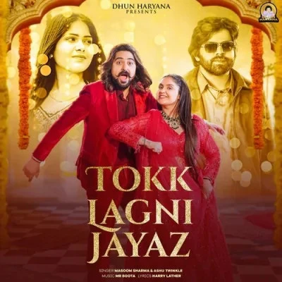 Tokk Lagni Jayaz Masoom Sharma, Ashu Twinkle mp3 song free download, Tokk Lagni Jayaz Masoom Sharma, Ashu Twinkle full album
