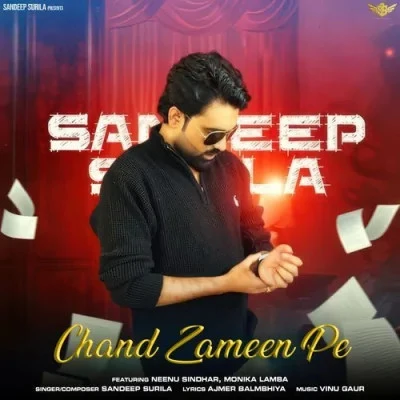 Chand Zameen Pe Sandeep Surila mp3 song free download, Chand Zameen Pe Sandeep Surila full album