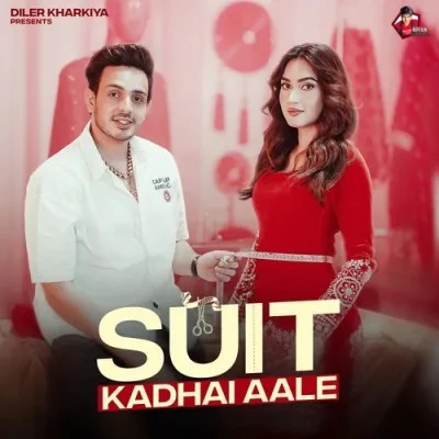 Suit Kadhai Aale Diler Kharkiya mp3 song free download, Suit Kadhai Aale Diler Kharkiya full album