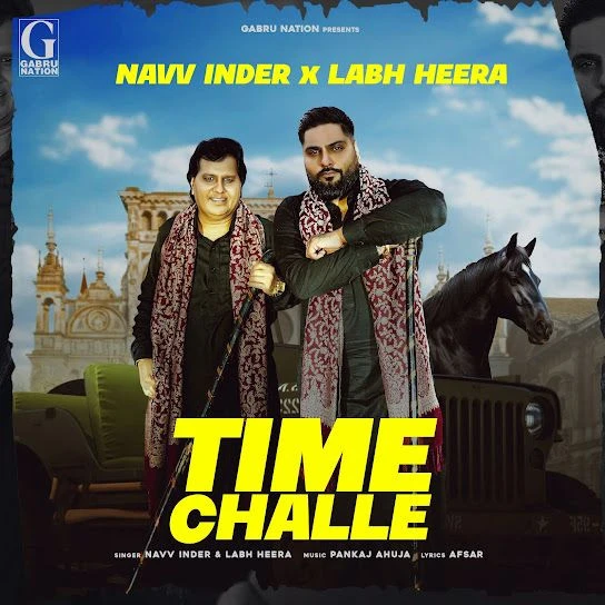 Time Challe Navv Inder, Labh Heera mp3 song free download, Time Challe Navv Inder, Labh Heera full album