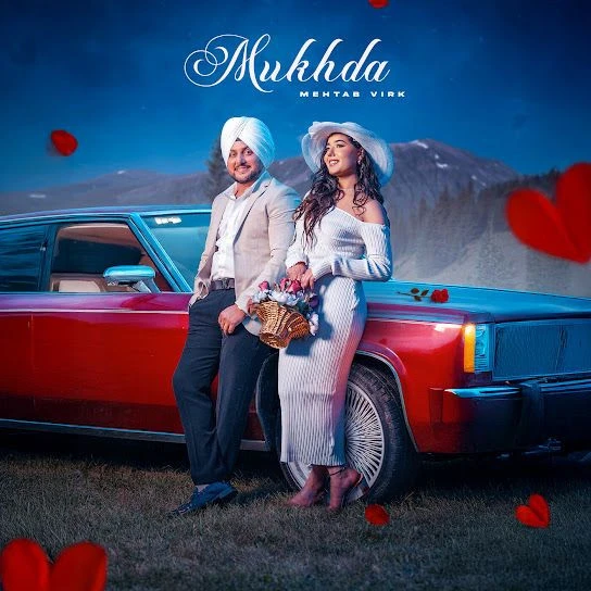 Mukhda Mehtab Virk mp3 song free download, Mukhda Mehtab Virk full album