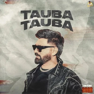 Tauba Tauba Khasa Aala Chahar mp3 song free download, Tauba Tauba Khasa Aala Chahar full album