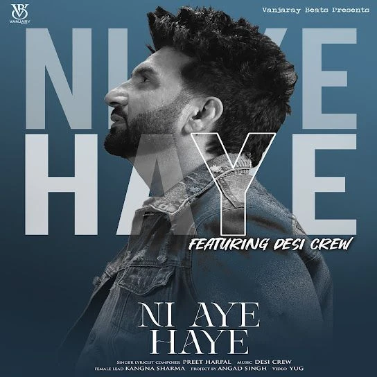 Ni Aye Haye Preet Harpal mp3 song free download, Ni Aye Haye Preet Harpal full album