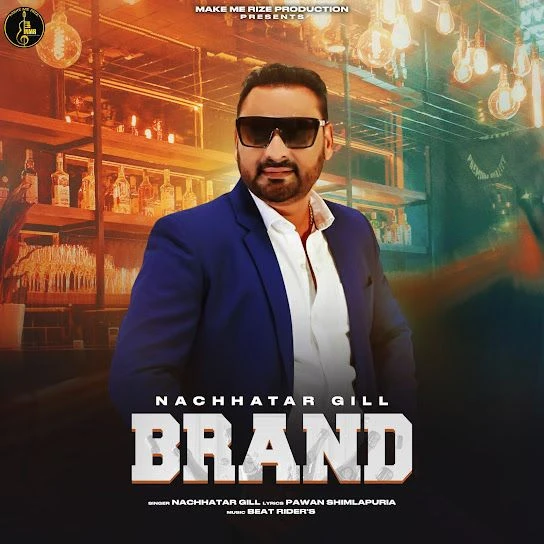 Brand Nachhatar Gill mp3 song free download, Brand Nachhatar Gill full album