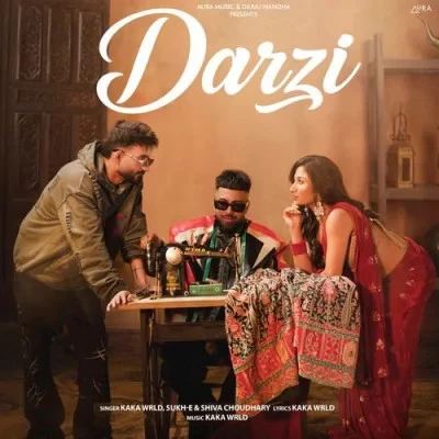 Darzi Kaka WRLD, Sukh E Muzical Doctorz, Shiva Choudhary mp3 song free download, Darzi Kaka WRLD, Sukh E Muzical Doctorz, Shiva Choudhary full album