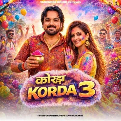 Korda 3 Surender Romio, Anu Haryanvi mp3 song free download, Korda 3 Surender Romio, Anu Haryanvi full album