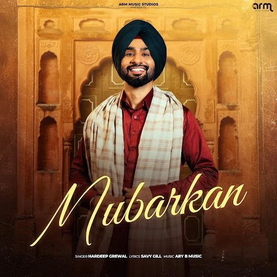 Mubarkan Hardeep Grewal mp3 song free download, Mubarkan Hardeep Grewal full album