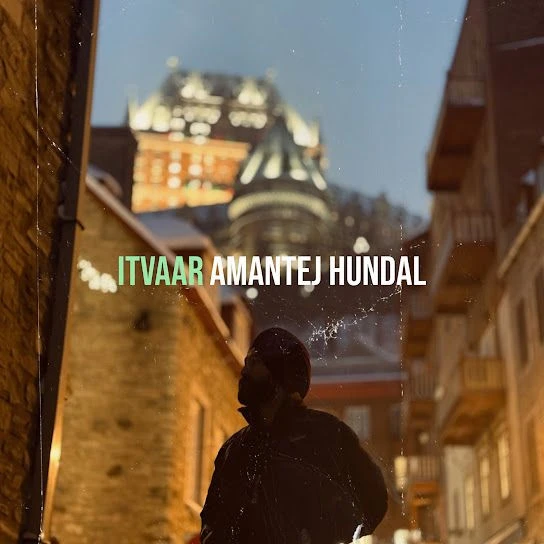 Itvaar Amantej Hundal mp3 song free download, Itvaar Amantej Hundal full album