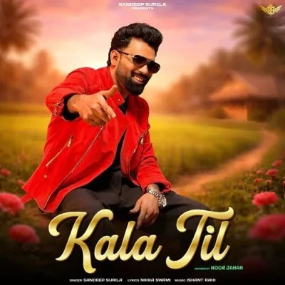 Kala Til Sandeep Surila mp3 song free download, Kala Til Sandeep Surila full album