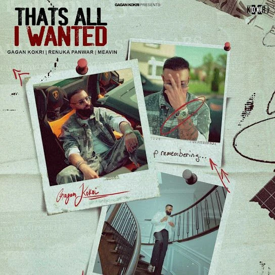 Thats All I Wanted Gagan Kokri mp3 song free download, Thats All I Wanted Gagan Kokri full album