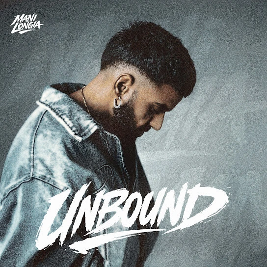 Roots Mani Longia mp3 song free download, Unbound Mani Longia full album