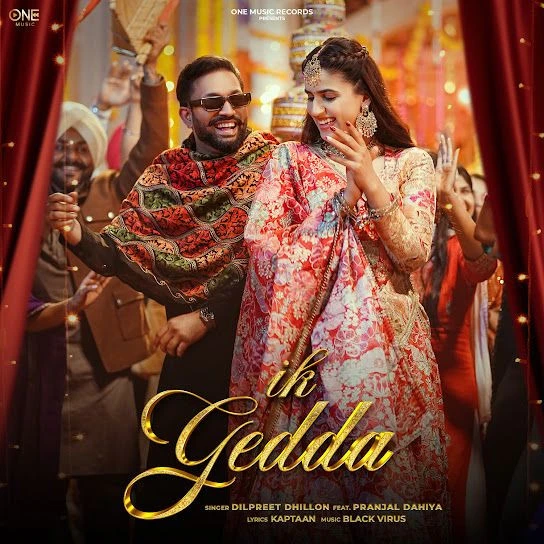 Ik Gedda Dilpreet Dhillon mp3 song free download, Ik Gedda Dilpreet Dhillon full album
