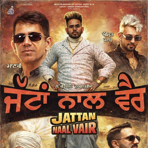 Jattan Naal Vair Lucky Singh Durgapuria, Manak E,  Amrit Saab, Banger mp3 song free download, Jattan Naal Vair Lucky Singh Durgapuria, Manak E,  Amrit Saab, Banger full album