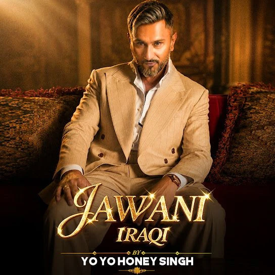 Jawani Iraqi Yo Yo Honey Singh mp3 song free download, Jawani Iraqi Yo Yo Honey Singh full album