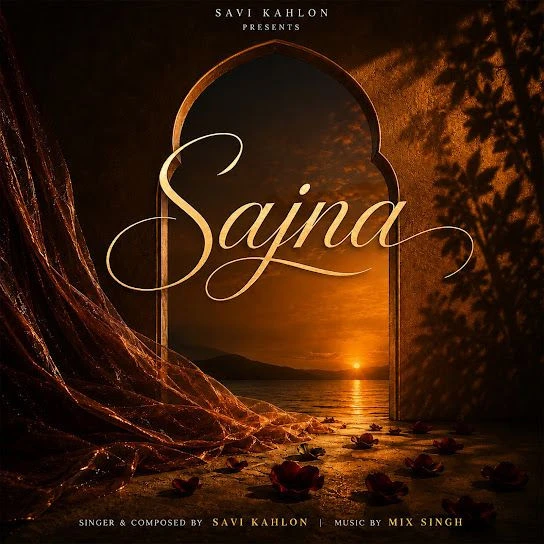 Sajna Savi Kahlon mp3 song free download, Sajna Savi Kahlon full album