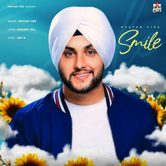 Smile Mehtab Virk mp3 song free download, Smile Mehtab Virk full album