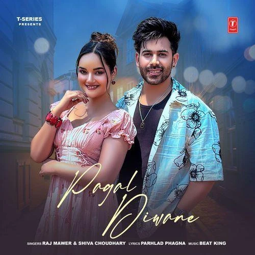 Pagal Diwane Raj Mawer, Shiva Choudhary mp3 song free download, Pagal Diwane Raj Mawer, Shiva Choudhary full album