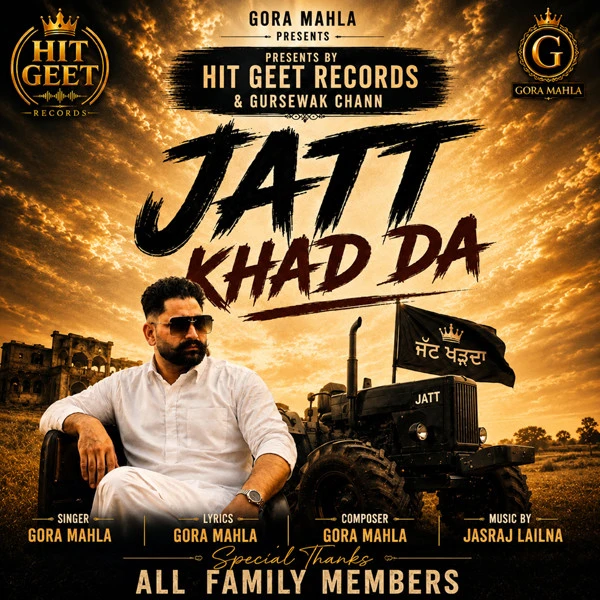 Jatt Khad Da Gora Mahla mp3 song free download, Jatt Khad Da Gora Mahla full album