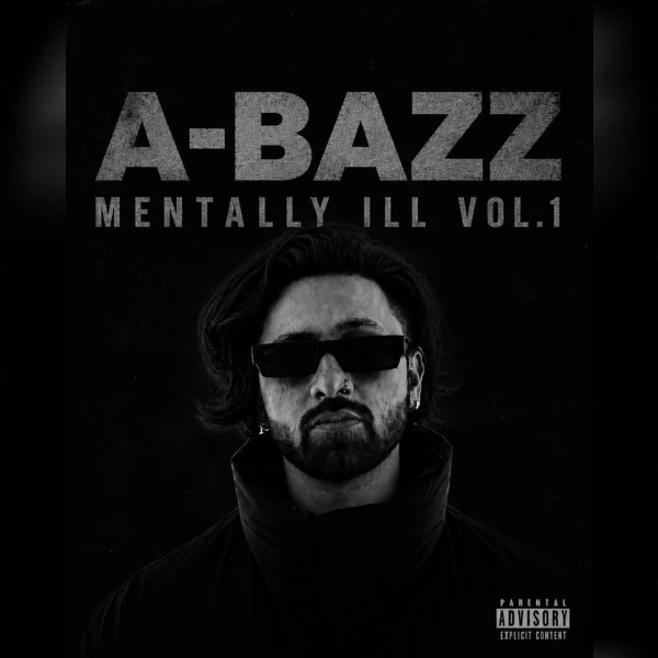 Maine (from Mentally ill Vol.1) A Bazz mp3 song free download, Maine (from Mentally ill Vol.1) A Bazz full album