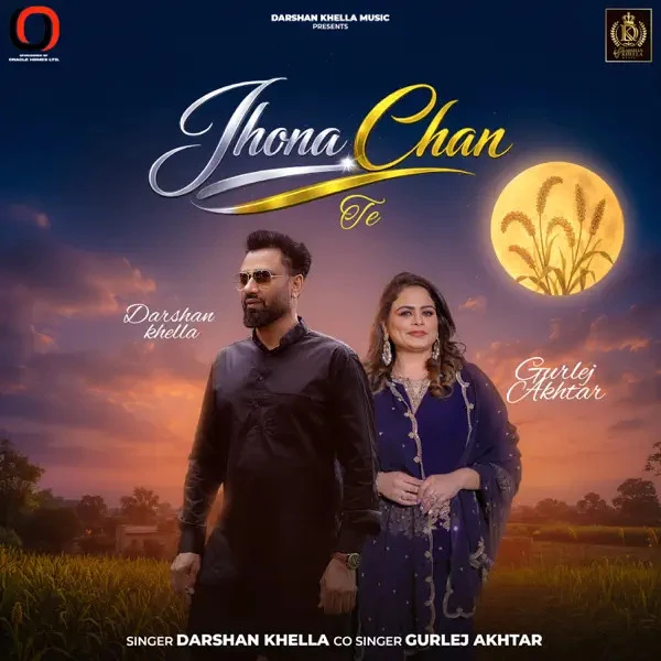 Jhona Chan Te Darshan Khella, Gurlej Akhtar mp3 song free download, Jhona Chan Te Darshan Khella, Gurlej Akhtar full album