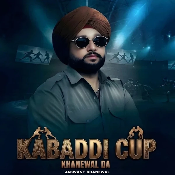 Kabaddi Cup Khanewal Da Jaswant Khanewal mp3 song free download, Kabaddi Cup Khanewal Da Jaswant Khanewal full album