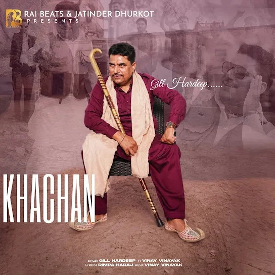 Khachan Gill Hardeep mp3 song free download, Khachan Gill Hardeep full album
