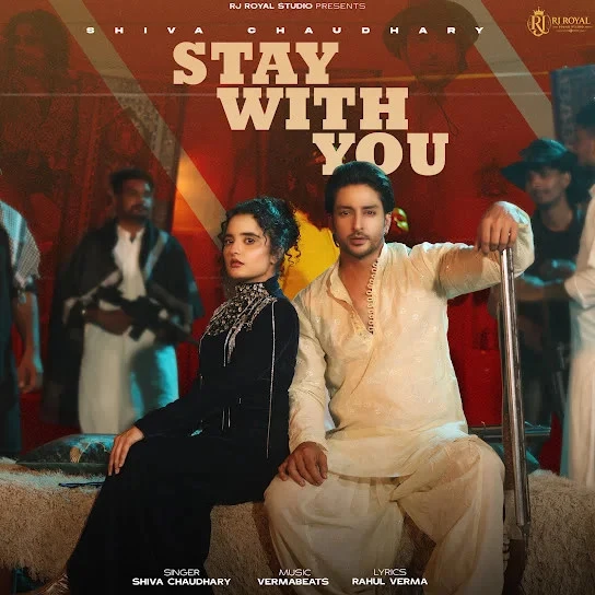 Stay With You Shiva Choudhary mp3 song free download, Stay With You Shiva Choudhary full album