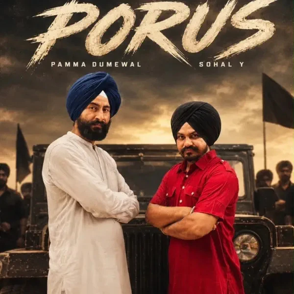 Porus Pamma Dumewal, Sohal Y mp3 song free download, Porus Pamma Dumewal, Sohal Y full album