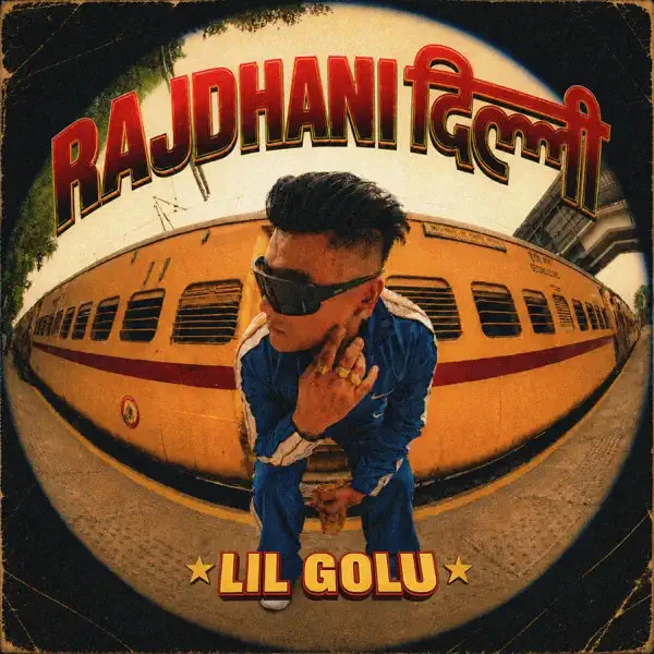 Rajdhani Delhi Lil Golu mp3 song free download, Rajdhani Delhi Lil Golu full album