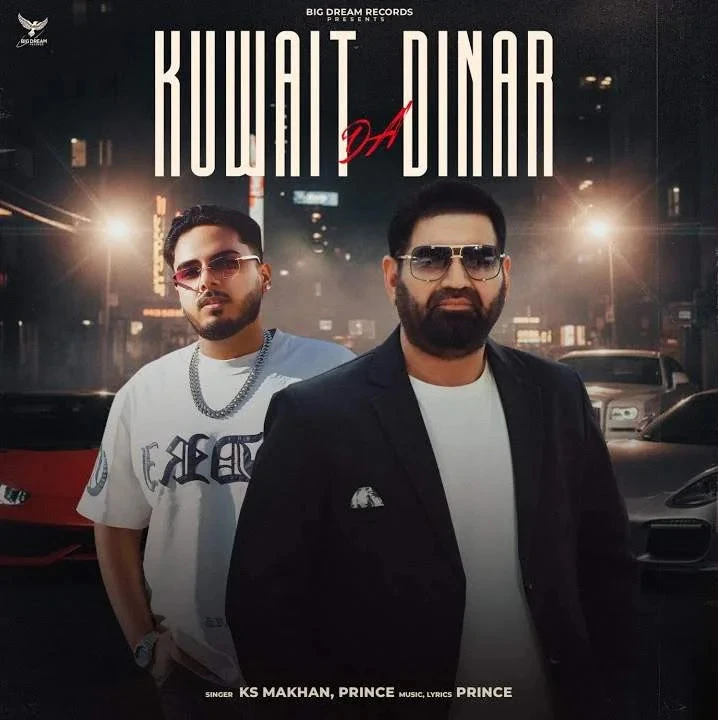 Kuwait Da Dinar KS Makhan mp3 song free download, Kuwait Da Dinar KS Makhan full album
