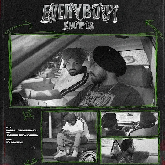 Everybody Know Us Manraj Singh Bhangu, Jagbeer Singh Cheema mp3 song free download, Everybody Know Us Manraj Singh Bhangu, Jagbeer Singh Cheema full album