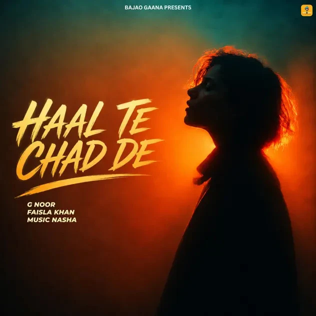 Haal Te Chad De G Noor mp3 song free download, Haal Te Chad De G Noor full album