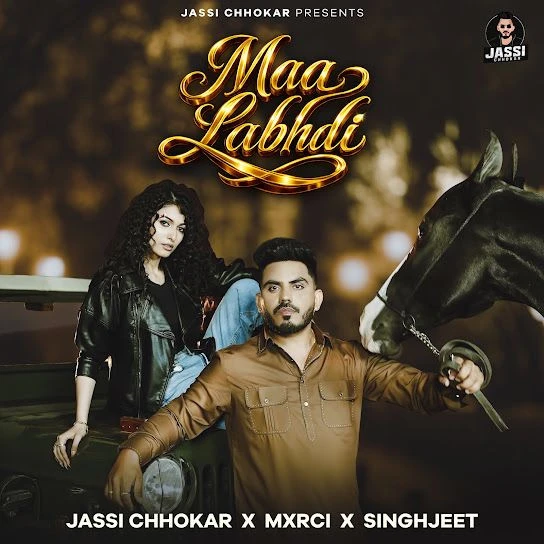 Maa Labhdi Jassi Chhokar mp3 song free download, Maa Labhdi Jassi Chhokar full album