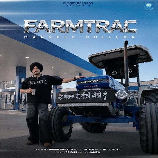 Farmtrac Manveer Dhillon mp3 song free download, Farmtrac Manveer Dhillon full album