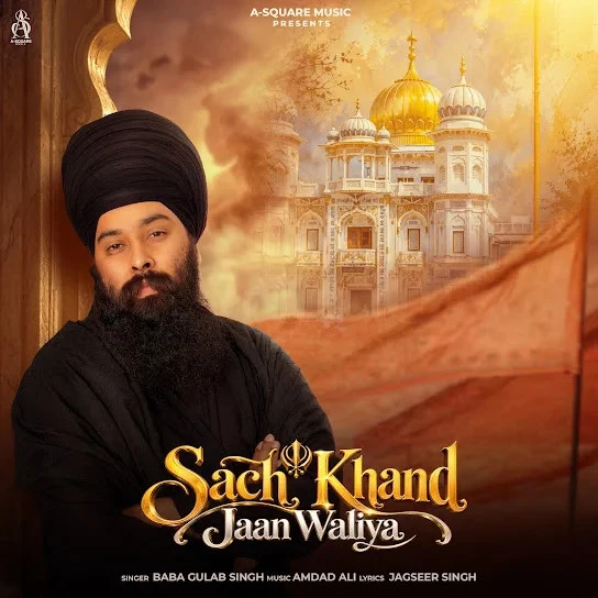 Sach Khand Jaan Waliya Baba Gulab Singh Ji mp3 song free download, Sach Khand Jaan Waliya Baba Gulab Singh Ji full album