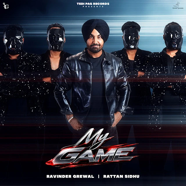 My Game Ravinder Grewal mp3 song free download, My Game Ravinder Grewal full album