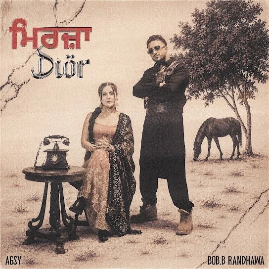 MIRZA DIOR Bob B Randhawa, Agsy mp3 song free download, MIRZA DIOR Bob B Randhawa, Agsy full album