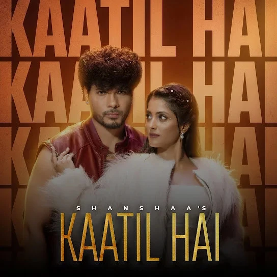 Kaatil Hai Shanshaa mp3 song free download, Kaatil Hai Shanshaa full album
